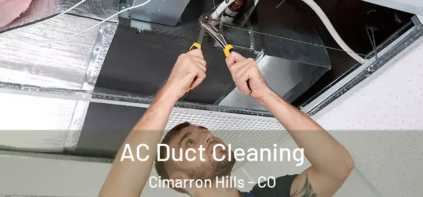  AC Duct Cleaning Cimarron Hills - CO